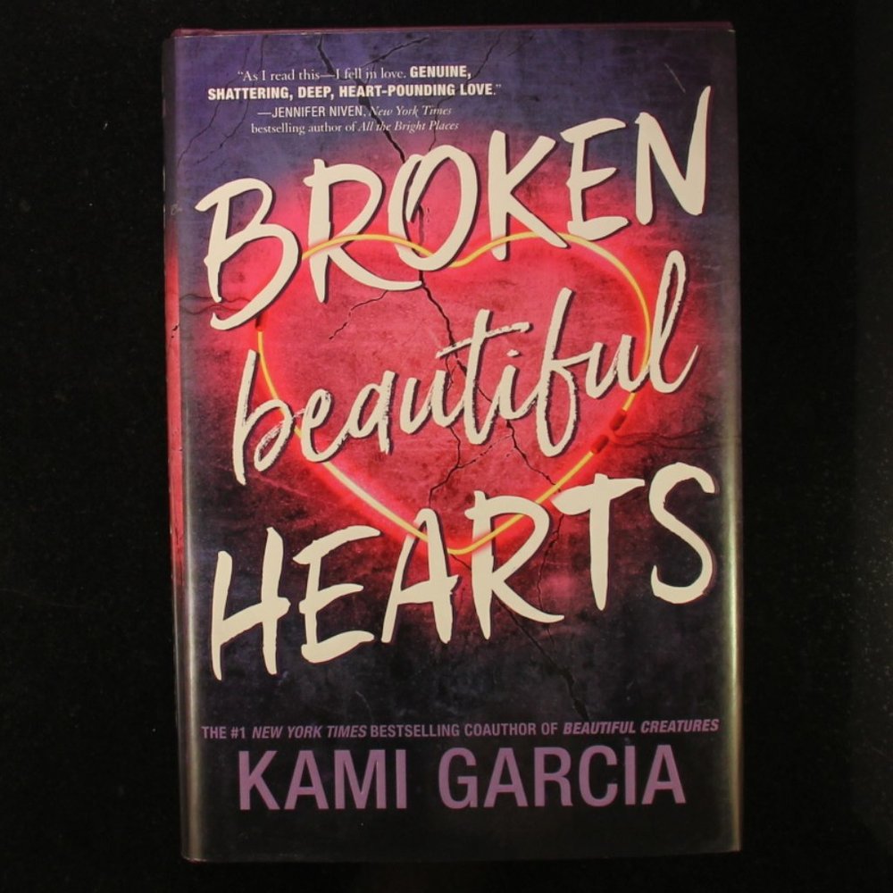Broken Beautiful Hearts by Kami Garcia - Hardback